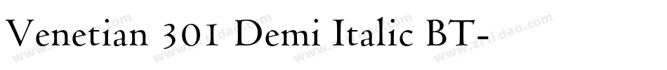 Venetian 301 Demi Italic BT字体转换